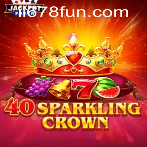 Explorando o Universo de 40SparklingCrown: Um Guia Completo